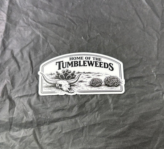 Wolf & Sparrow " Home of the Tumbleweeds" Decal